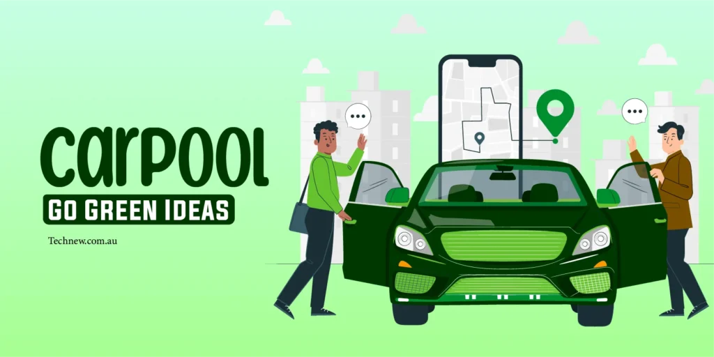 Carpool Ideas for better environment
