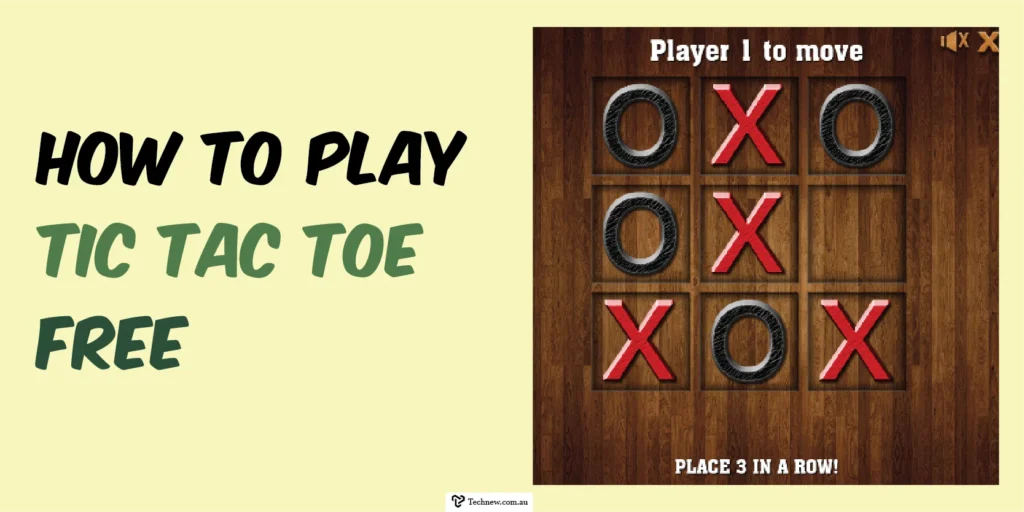 How to Play Tic Tac Toe 2 Players
