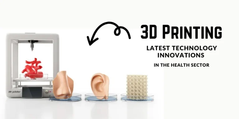 3D Printing – Analysis of Innovative Technology in the Health Sector