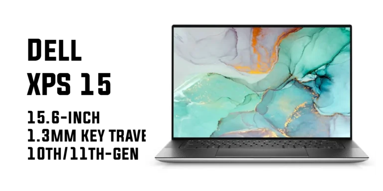 How Good is the Dell XPS 15 Touch Screen Laptop? An Unbiased Review