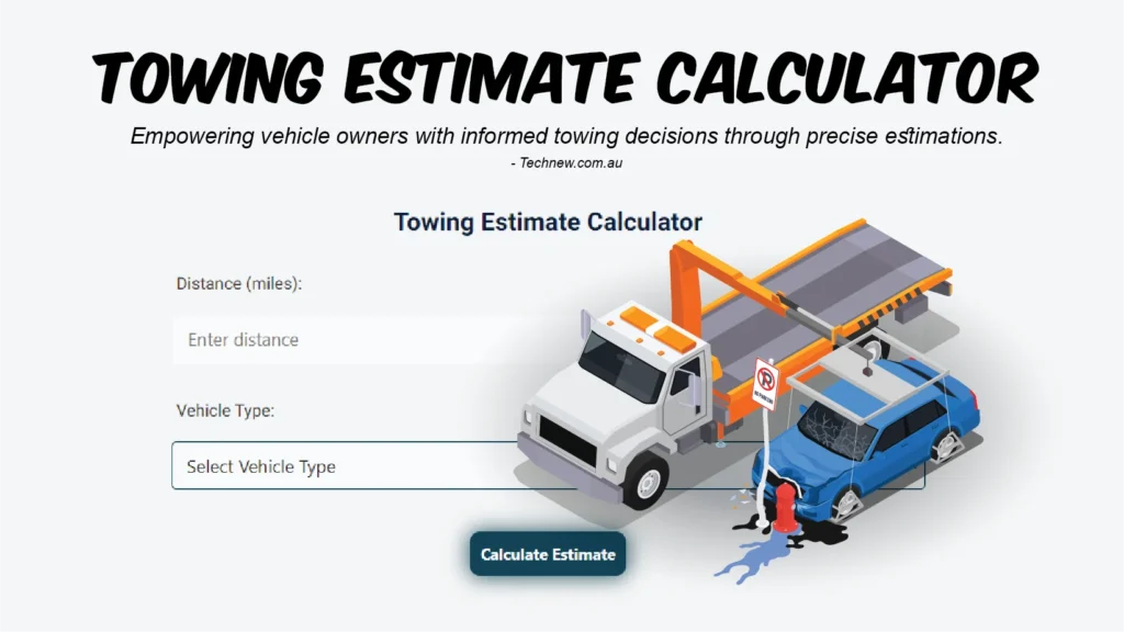 Towing Estimate Calculator
